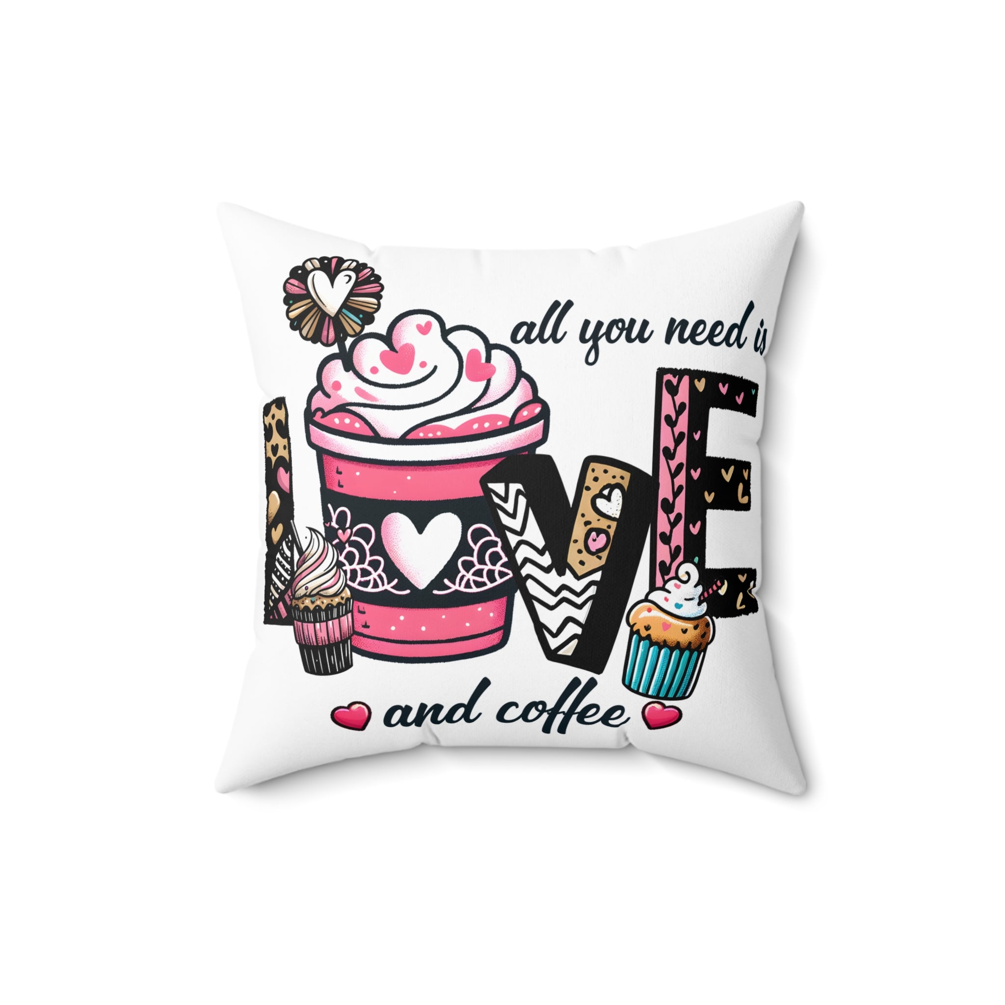 All you need is Love and Coffee Spun Polyester Square Pillow, Coffee Lovers Pillow