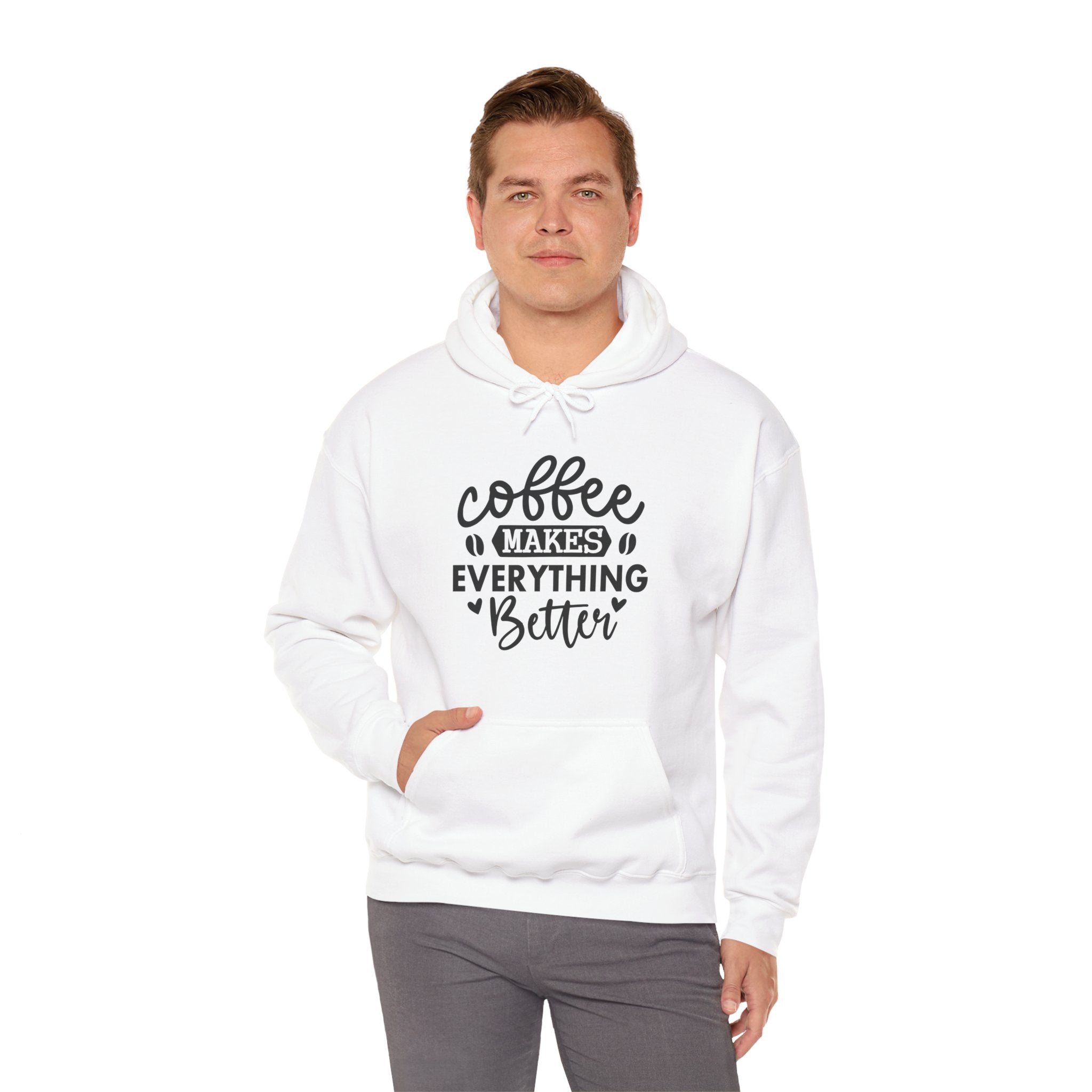 Coffee Makes Everything Better Hoodie, Unisex Hooded Sweatshirt for Coffee Lovers
