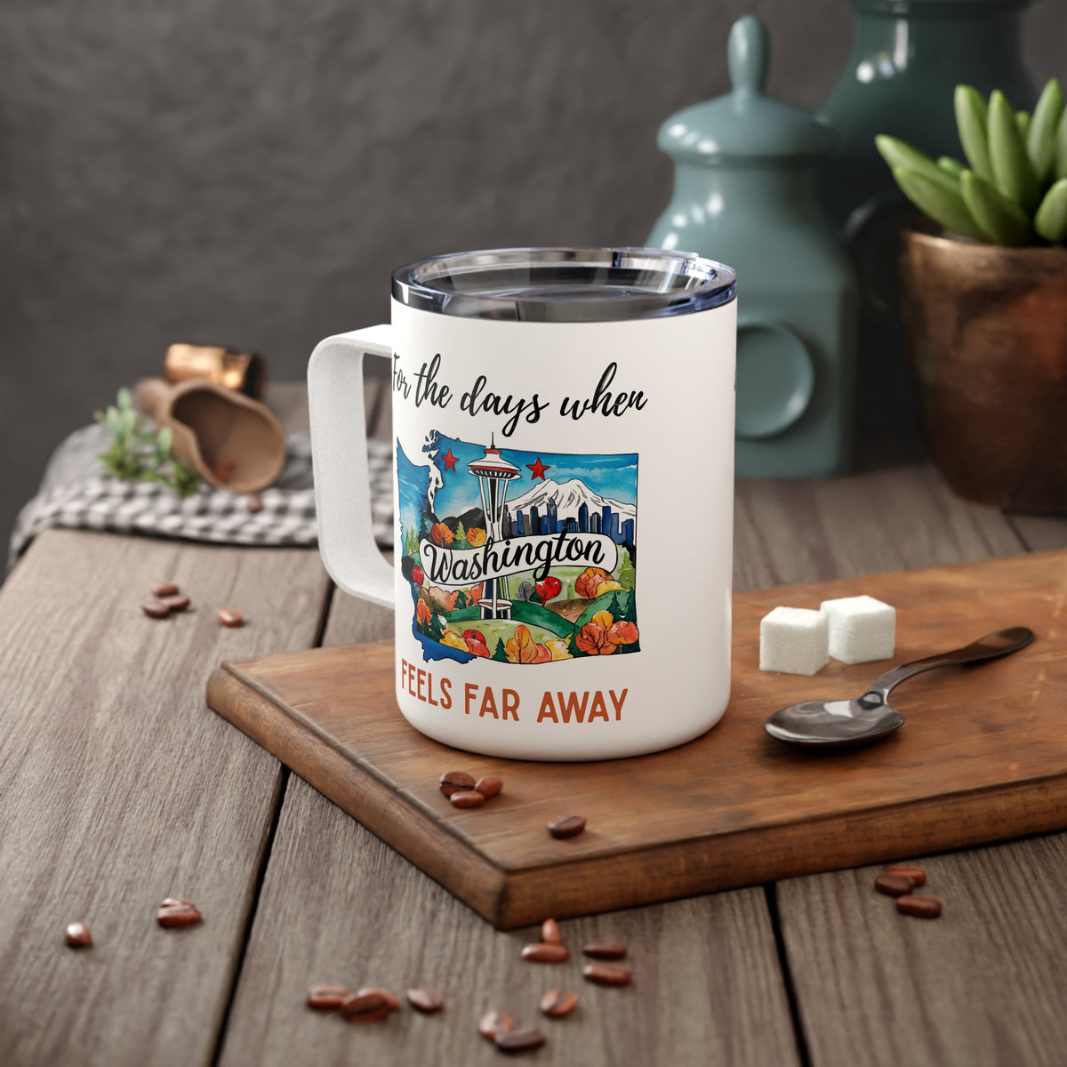 Washington feels far away Insulated Coffee Mug, Missing Washington Coffee tumbler, Homesick Mug