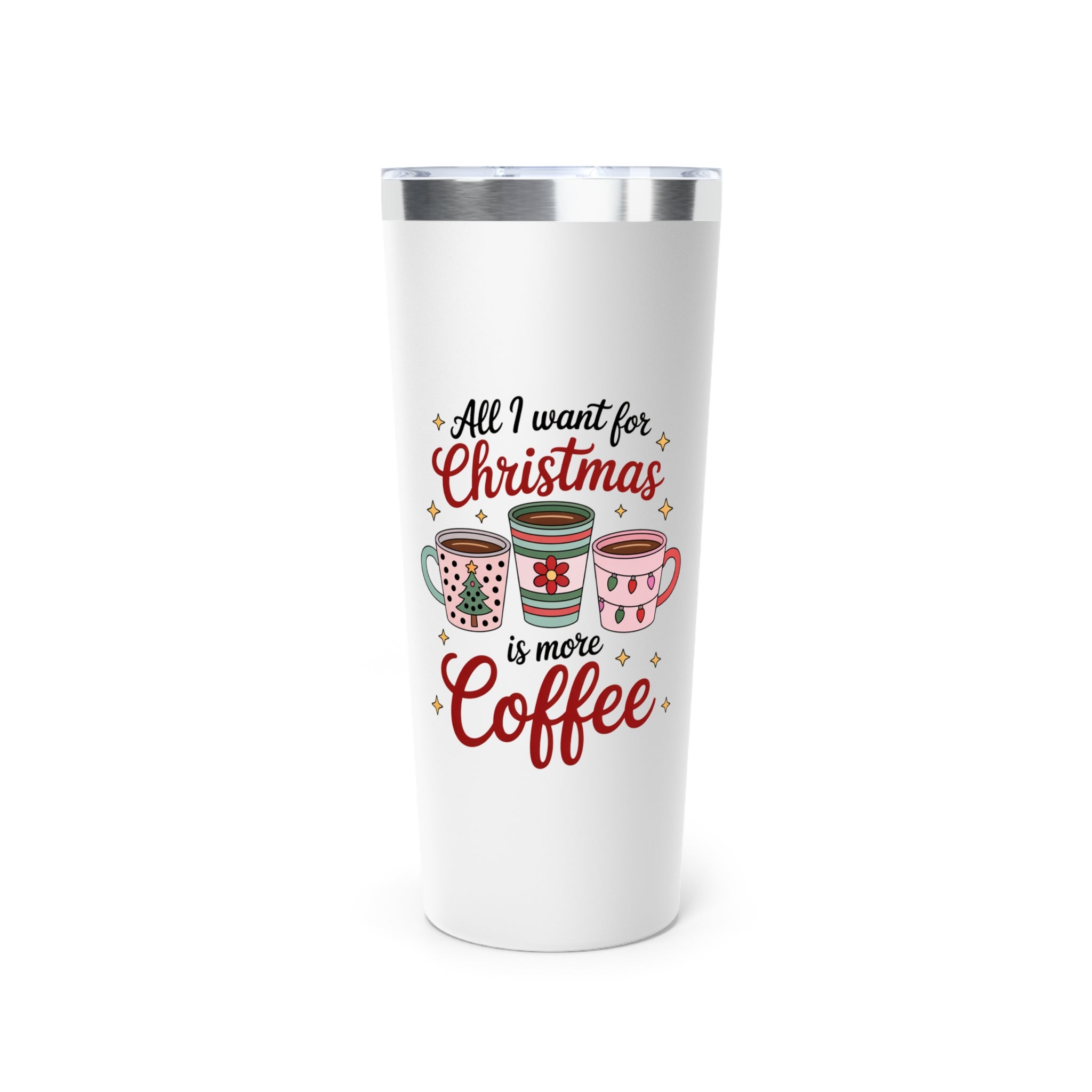 Christmas Coffee Tumbler, Insulated Travel Mug, Holiday Gift for Coffee Lovers, All I Want for Christmas, Festive Drinkware