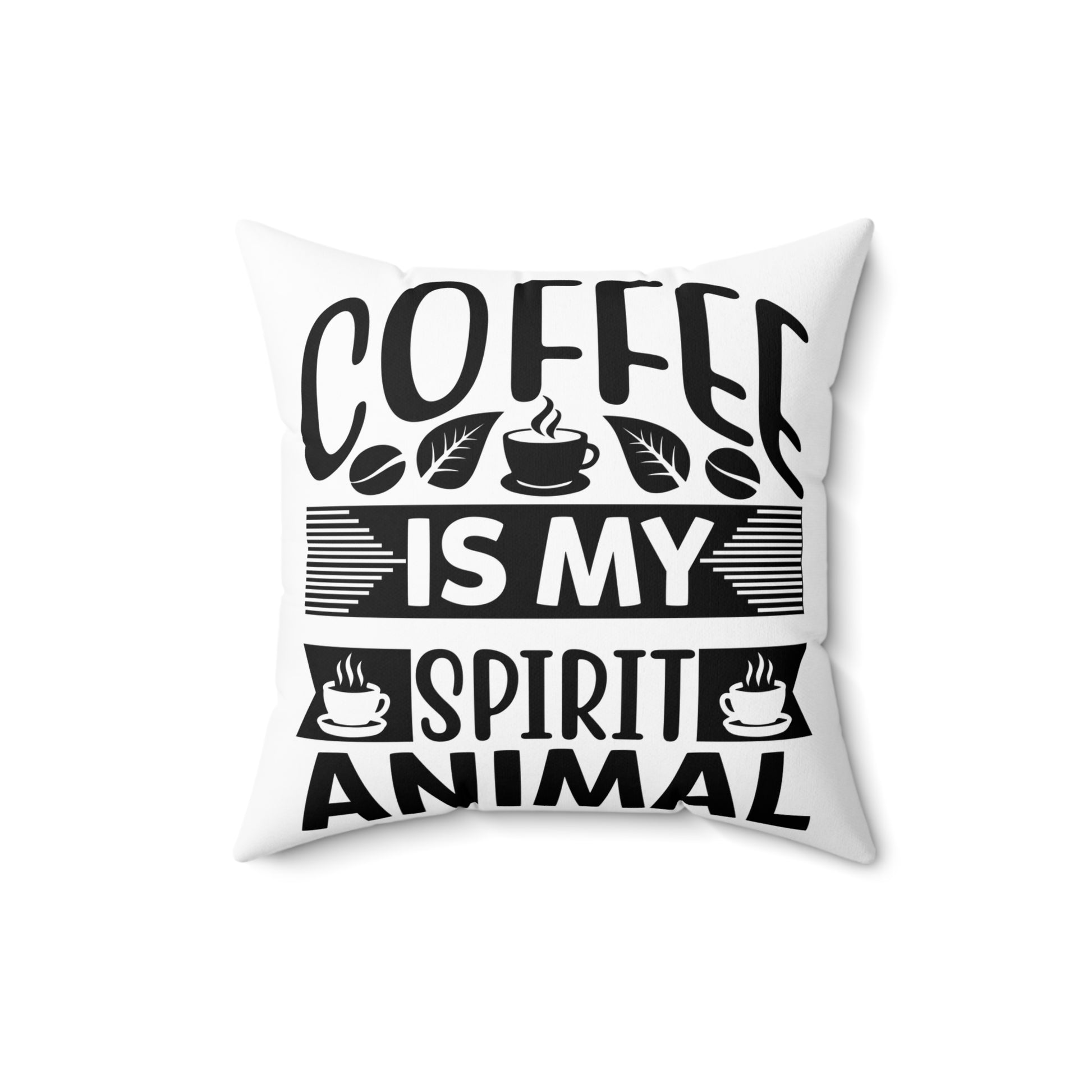 Coffee is My Spirit Animal Pillow