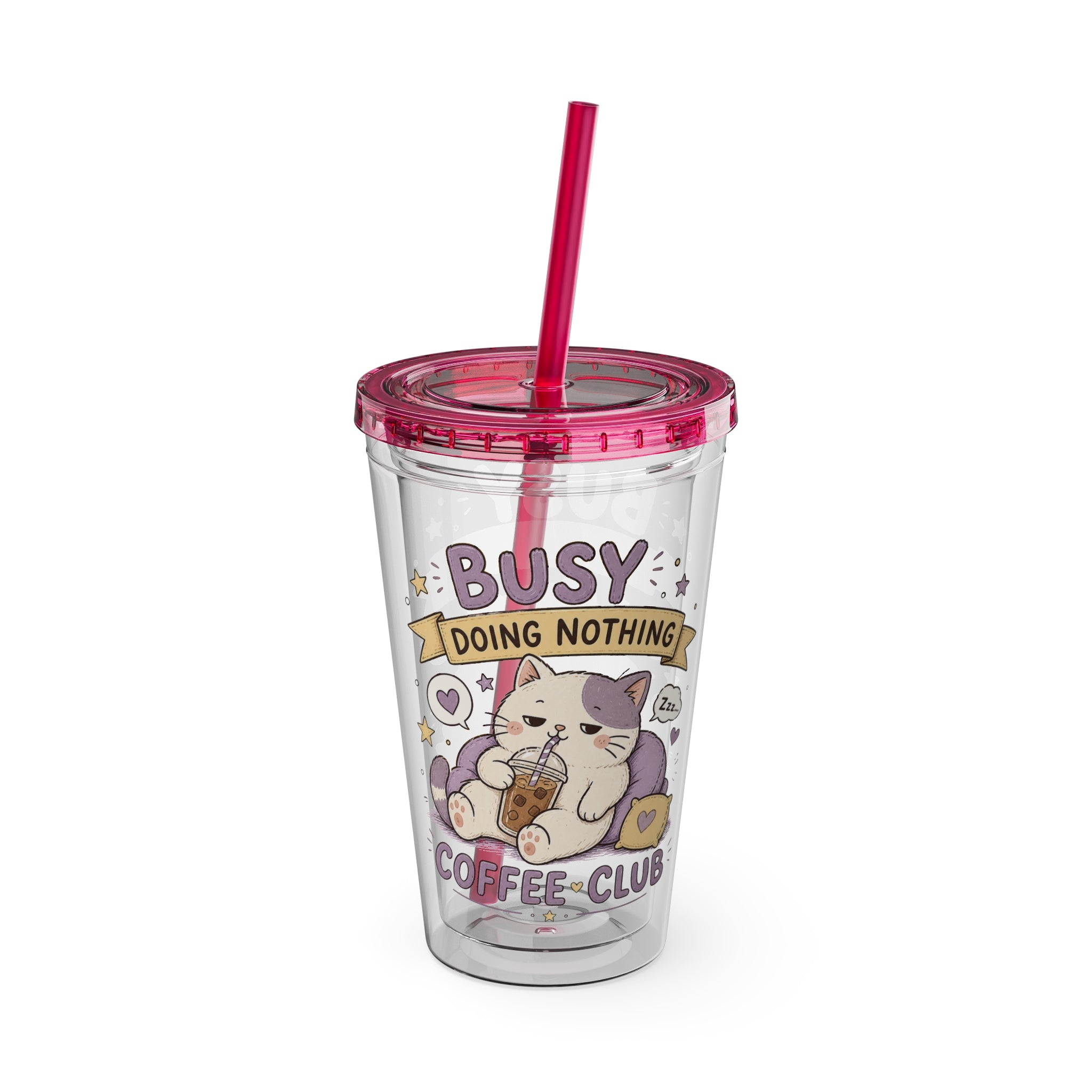Busy doing nothing Coffee Club Tumbler with Straw 16oz, Coffee Lovers Tumbler
