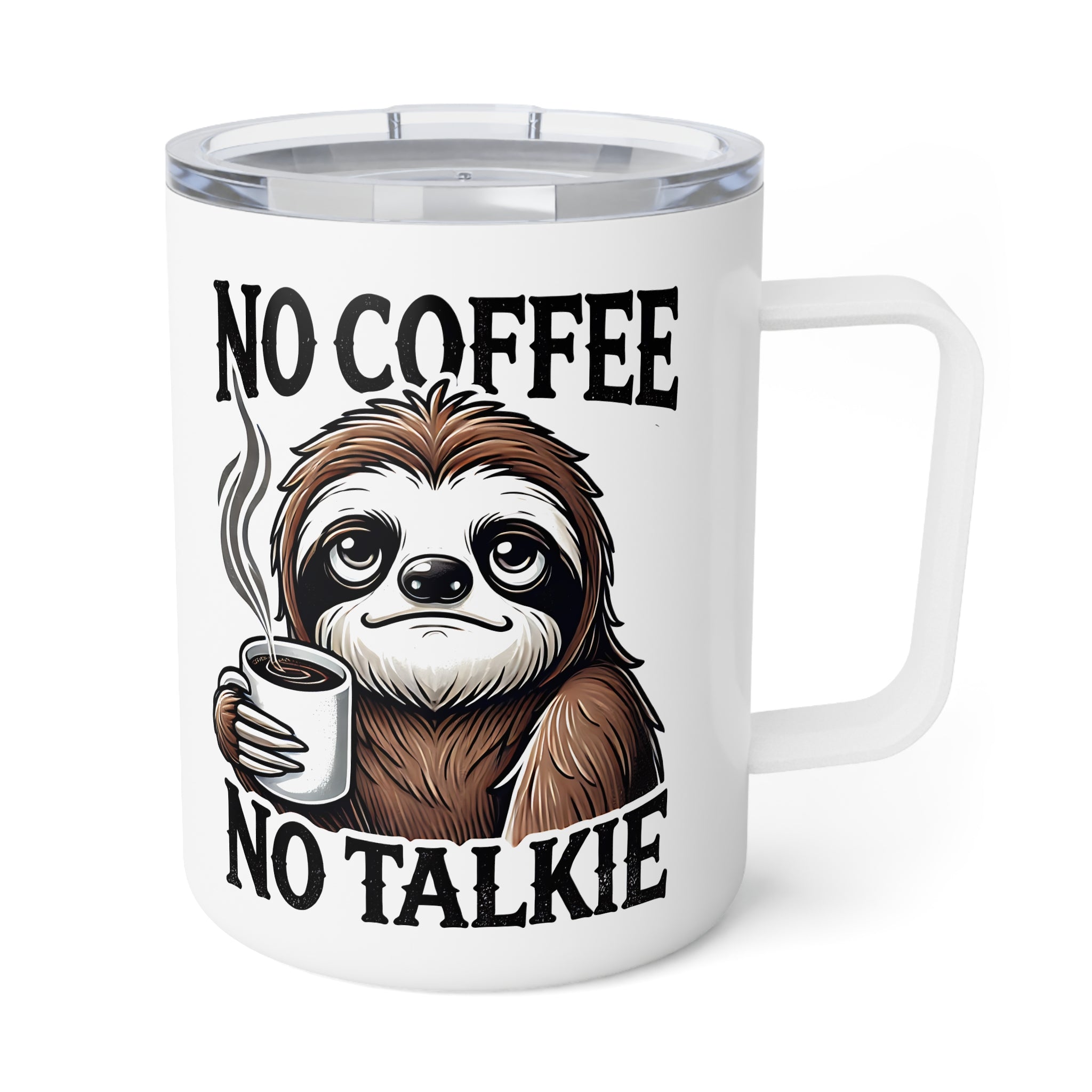 Sarcastic Insulated Travel Coffee Mug, No Coffee No Talkie Travel Mug for Coffee Lovers, Sloth Sarcastic Quote Cup, Caffeine Lover Gift
