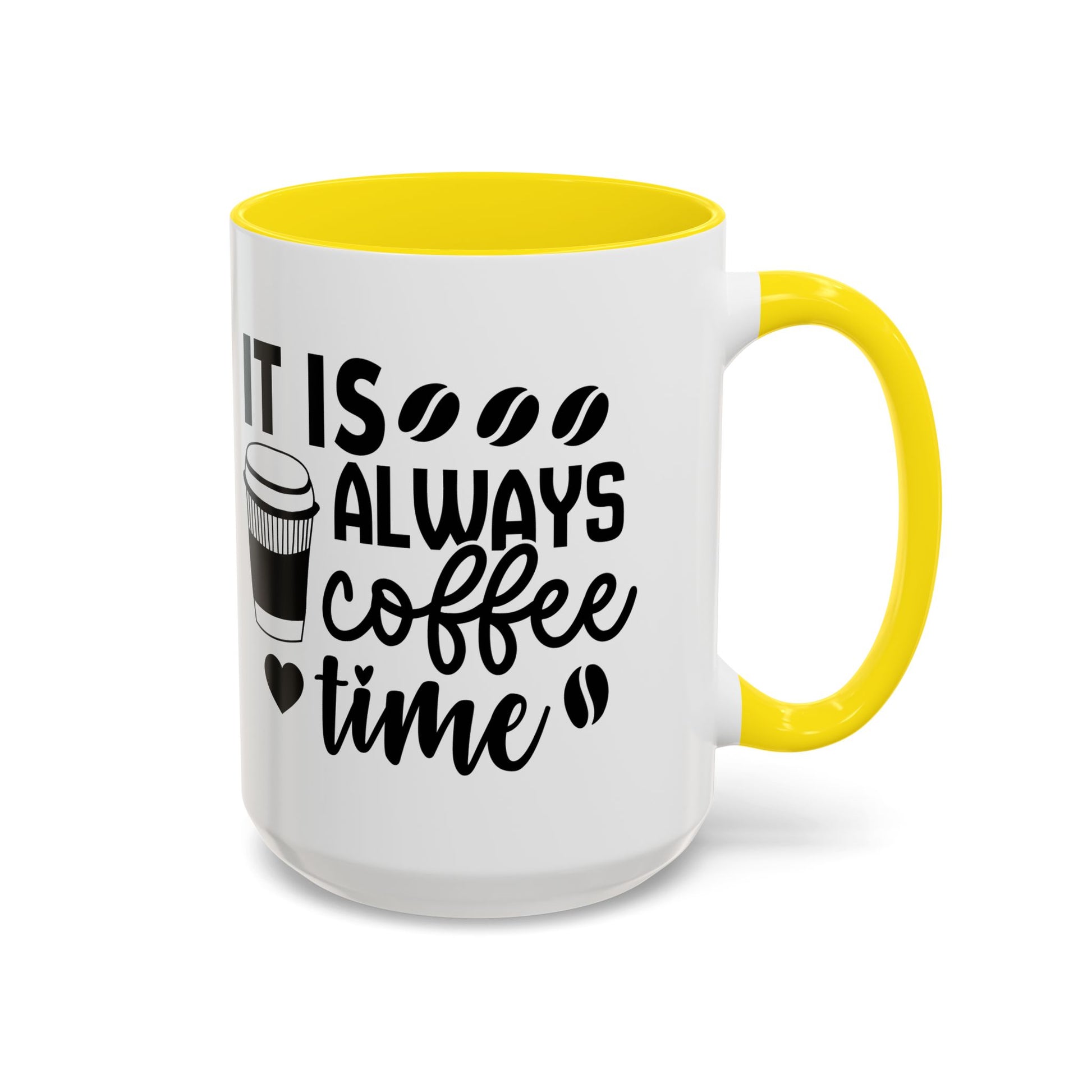 It is Always Coffee Time Coffee Mug