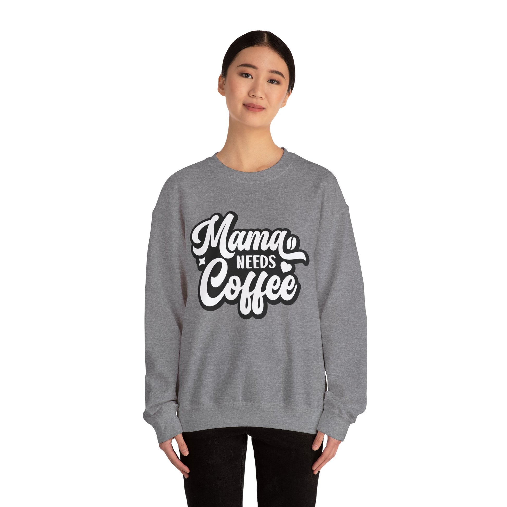 Mama needs Coffee Sweatshirt, Coffee Lovers Crewneck Sweatshirt