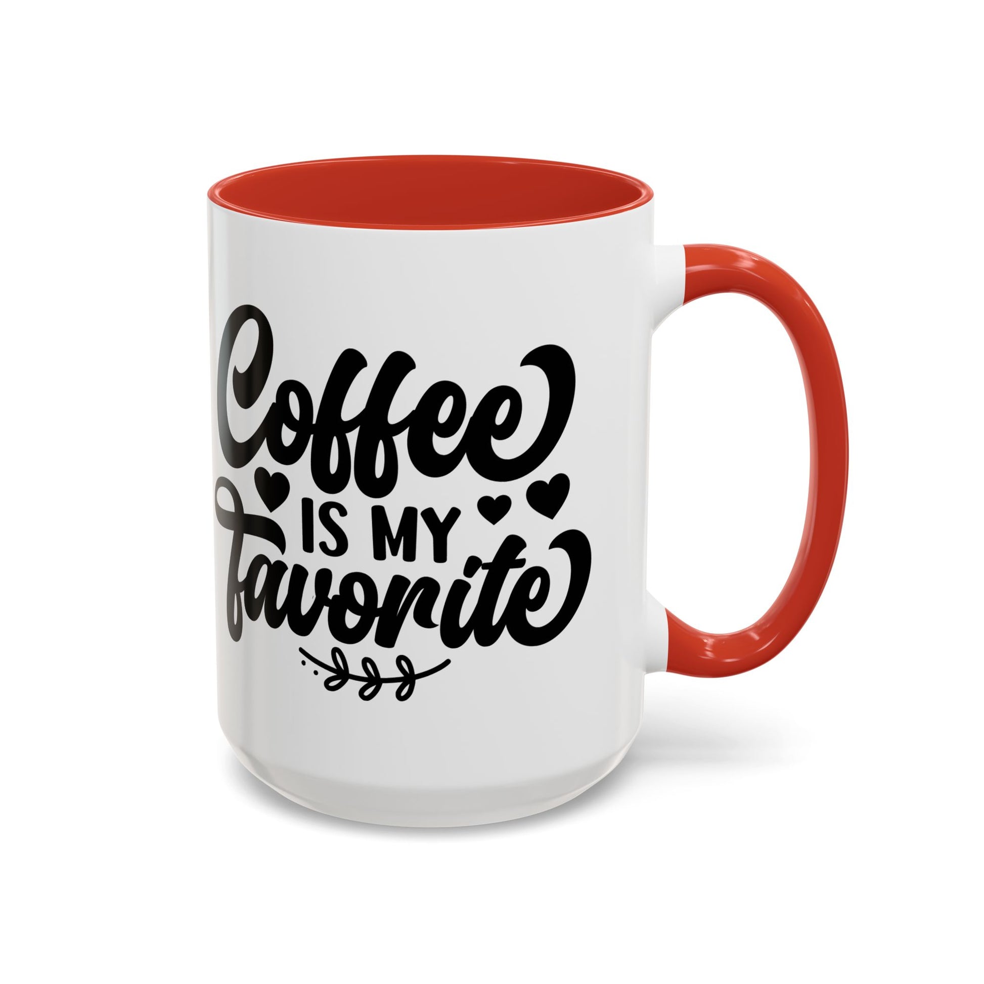 Coffee is My Favorite Coffee Mug
