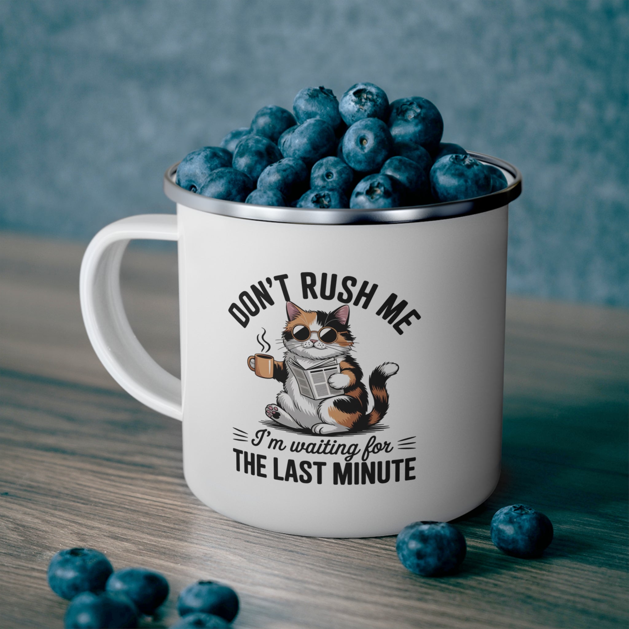 Don't rush me I'm waiting for the last minute Coffee Mug, Camping Mug, Travel Mug