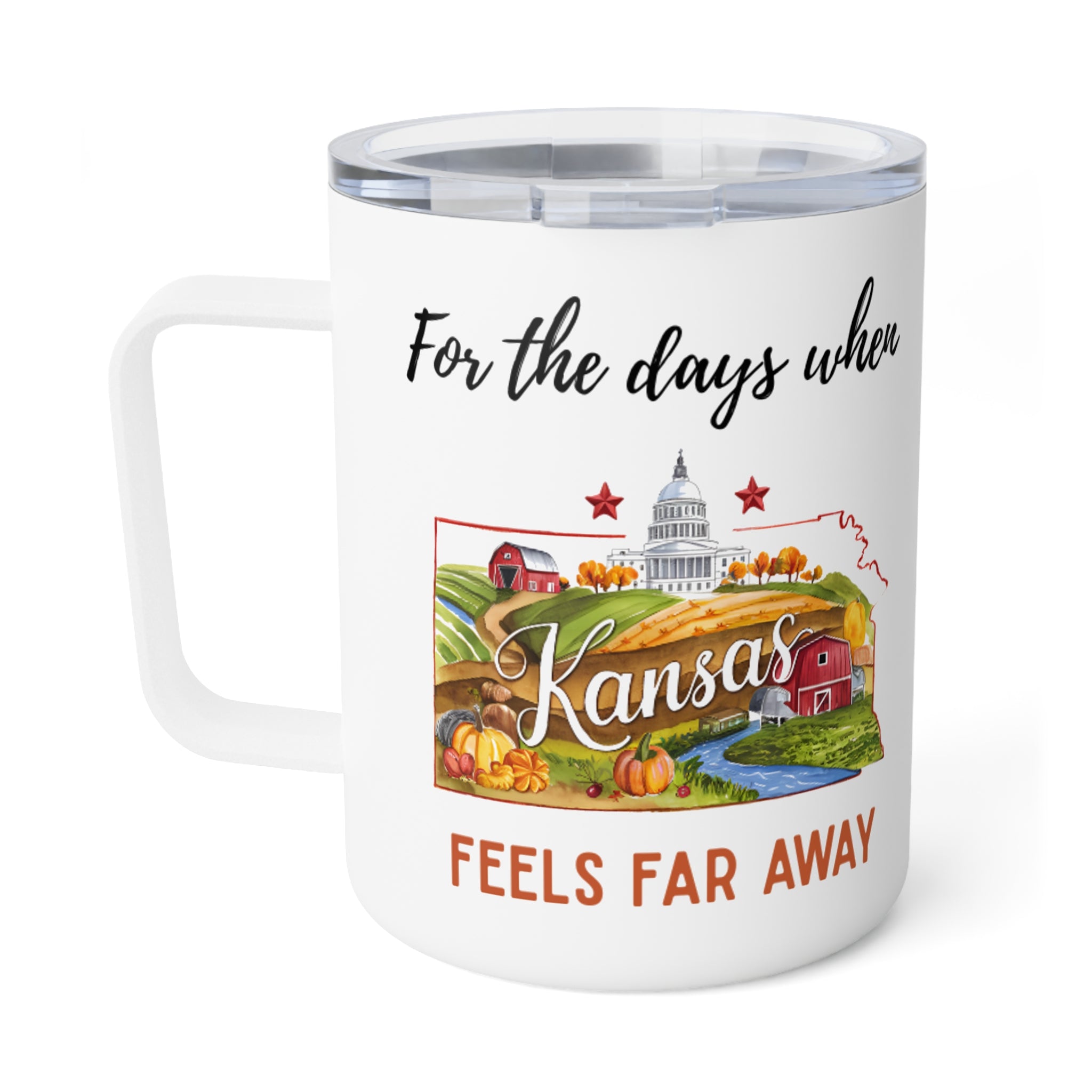 Kansas feels far away Insulated Coffee Mug, Missing Kansas Coffee tumbler, Homesick Mug