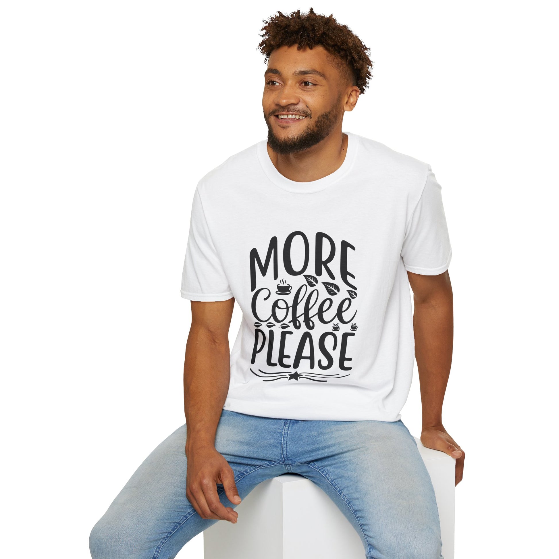 More Coffee Please Unisex T-Shirt, T-Shirt for Coffee Lovers